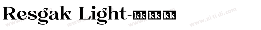 Resgak Light字体转换